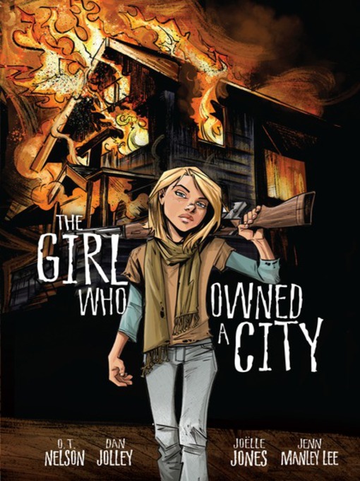 Title details for The Girl Who Owned a City by O. T. (Terry) Nelson - Available